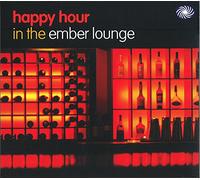 Compilation - Happy Hour In The Emberlounge