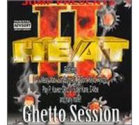 Compilation - Heat /Vol.2 : Ghetto Session