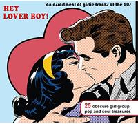 Compilation - Hey Lover Boy! (An Assortment Of Girlie
