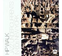 Various Artists Hip Walk: Jazz Undercurrents in 60's New York (CD) Album