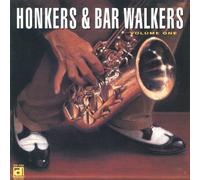 Various – Honkers & Bar Walkers: Volume 1 – CD