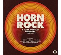 Horn Rock & Funky Guitar Grooves 1968-1974 - Various Artists (Audio cd)