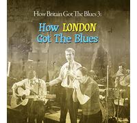 Compilation - How Britain Got The Blues Vol 3 (Howlond