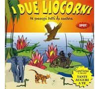 Compilation - I Due Liocorni