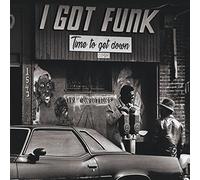 Compilation - I Got Funk: Time To Get Down