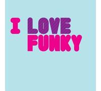 Compilation - I Love Funky