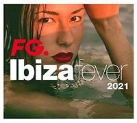 Compilation - Ibiza Fever 2021 (Mix Bob Sinclar)