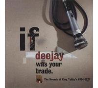Compilation - If Deejay Was Your Trade