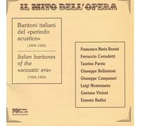 Compilation - Il Mito Dell'Opera: Baritoni Italiani Del Periodo