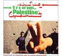 Compilation - Il Y'A Un Pays... Palestine
