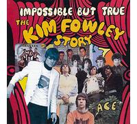 Various Artists Impossible But True - The Kim Fowley Story (CD) Album