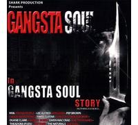 Compilation - In Gansta Soul Story, Nothing Is Ended