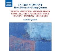 Arabella Quartet – In the Moment - Short Pieces for String Quartet – CD – NAXOS