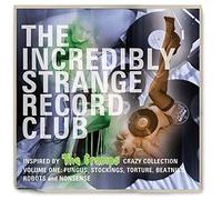 Compilation - Incredibly Strange Record Club