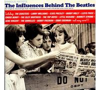 Compilation - Influences Behind The Beatles