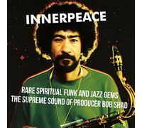 Compilation - Inner Peace: Rare Spiritual Funk & Jazz Gems