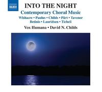 Eric Whitacre Into the Night: Contemporary Choral Music (CD) Album
