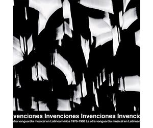 Compilation - Invenciones: La Otra Vanguardia Musical En