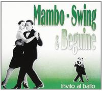 Compilation - Invito Al Ballo-Mambo Swing & Beguine