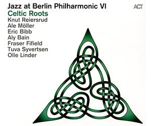 Compilation - Jazz At Berlin Philharmonic Vi: Celtic Roots