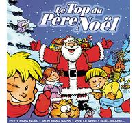 Compilation - Jean-Claude Corbel, Claude Lombard - Le Top du Père Noël