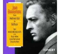 Compilation - John Barrymore: From Matinee Idol To Buffoon