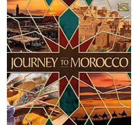 Compilation - Journey To Morocco