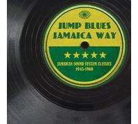 Compilation - Jump Blues Jamaica Way: Jamaican Sound System Clas