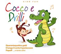 Compilation KIDS' FUN: COCCO E DRILLI (CD)