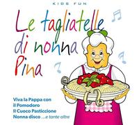 Compilation - KIDS' FUN: LE TAGLIATELLE DI NONNA P.
