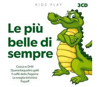 Compilation - KIDS PLAY: LE PIU' BELLE DI SEMPRE