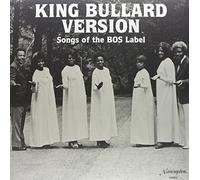 Compilation - King Bullard Version: Songs Of The Bos L