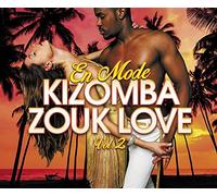 Compilation - Kizomba Zouk Love Mode Vol.2