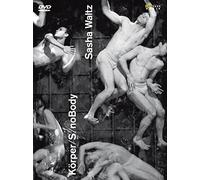 Music Dvd Sasha Waltz: Korper/S/Nobody (3 Dvd)