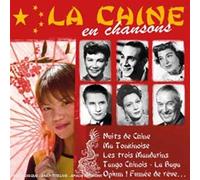 Compilation - La Chine En Chansons