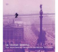 Compilation - La Ciudad Secreta: The Experimental Sounds