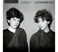 Compilation - La Contra Ola Post Punk & Synth Wave From
