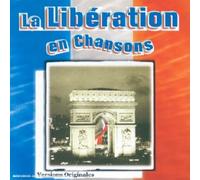 Compilation - La Libération En Chansons