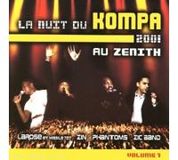 Compilation - La Nuit Du Kompa Au Zénith/vol. 1