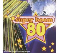 Compilation - La super boom 80