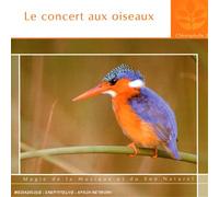 Compilation - Le Concert Aux Oiseaux