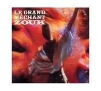 Compilation - Le Grand Mechant Zouk
