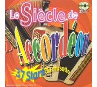 Compilation - Le Siècle De L'Accordéon