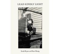 Compilation - Lead Kindly Light: Pre-War Music And Pho