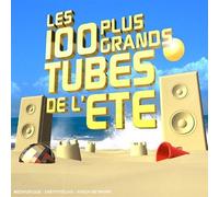 Compilation - Les 100 Plus Grands Tubes De L'Eté