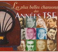 Compilation - Les Plus Belles Chansons des Années TSF