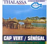 Compilation - Les Plus Belles Escales Musicales : Cap Vert, Sénégal