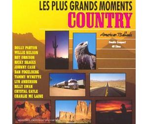 Compilation - Les Plus Grands Moments Country American Ballads