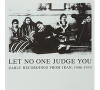 Compilation - Let No One Judge You - Early Recordings