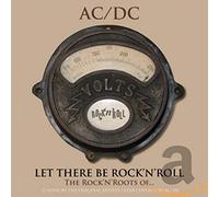 Compilation - Let There Be Rock'N'Roll,The Rock'N'Roots Of Ac/Dc